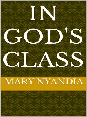 cover image of IN GOD'S CLASS